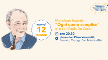 Monologo Teatrale Ogni uomo semplice di e con Paola De Cesari